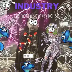 Industry Vs In the Streets by Clay Huete album reviews, ratings, credits