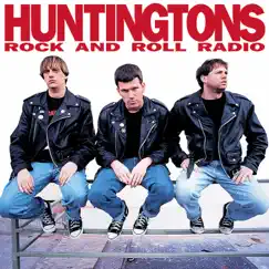 Rock and Roll Radio (Remastered) by Huntingtons album reviews, ratings, credits
