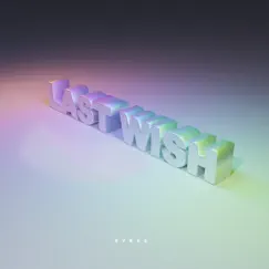 Last Wish Song Lyrics