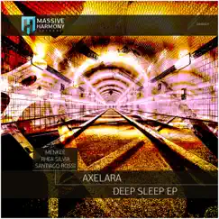 Deep Sleep (Rhea Silvia Remix) - Single by AxeLara album reviews, ratings, credits