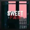 Sweet Pain (feat. Maria Opale) - Single album lyrics, reviews, download