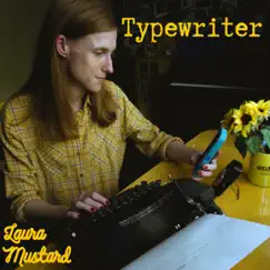 Typewriter by Laura Mustard album reviews, ratings, credits