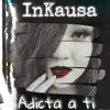 Adicta a ti - Single album lyrics, reviews, download