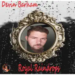 Royal Raindrops - EP by Devin Barham album reviews, ratings, credits