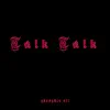 Talk Talk (feat. GRM Daily) - Single album lyrics, reviews, download