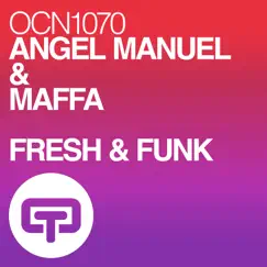 Fresh & Funk - Single by Maffa & Angel Manuel album reviews, ratings, credits