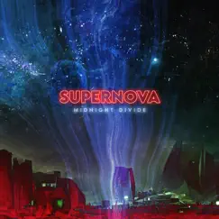 Supernova - Single by Midnight Divide album reviews, ratings, credits