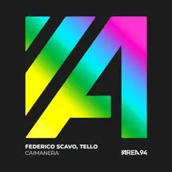 Caimanera (Extended mix) - Single by Federico Scavo & Tello album reviews, ratings, credits