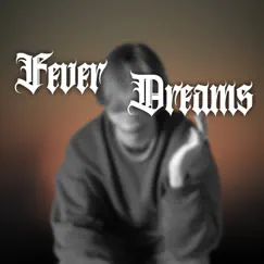 Fever Dreams - Single by Pivargo & FLX album reviews, ratings, credits