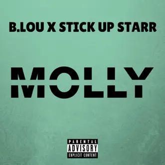 Molly - Single by B. Lou & Stick up Starr album download
