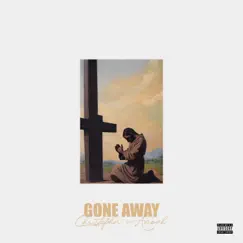 Gone Away - Single by Christopher Amoah album reviews, ratings, credits