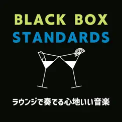 ラウンジで奏でる心地いい音楽 by Black Box Standards album reviews, ratings, credits