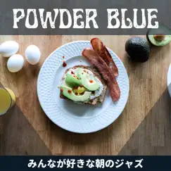 みんなが好きな朝のジャズ by Powder Blue album reviews, ratings, credits