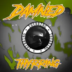 Damned - Single by Thyrring album reviews, ratings, credits