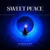 Sweet Peace album lyrics, reviews, download