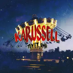 Karussell (feat. 5MH) - Single by TEY album reviews, ratings, credits
