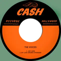 Hey Now / My Love Grows Stronger - Single by The Voices & Ernie Freeman Orchestra album reviews, ratings, credits