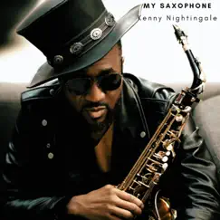 My Saxophone - Single by Kenny Nightingale album reviews, ratings, credits