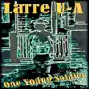 One Young Soldier - Single album lyrics, reviews, download