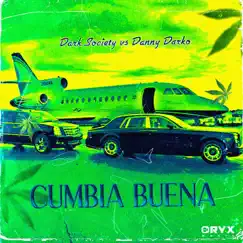 Cumbia Buena (Tech House Remix) - Single by Danny Darko & Dark Society album reviews, ratings, credits