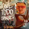¡QUE TODO SANGRE! - Single album lyrics, reviews, download