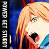 Power Get Sturdy - Single album lyrics, reviews, download