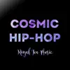 Cosmic Hip-Hop song lyrics