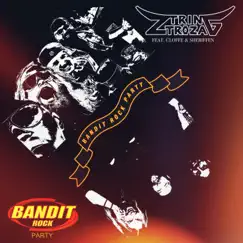 Bandit Rock Party (feat. Sheriffen & Cloffe) - Single by Ztringtroza album reviews, ratings, credits