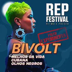 Bivolt (Ao Vivo no REP Festival) - Single by REP Festival & Bivolt album reviews, ratings, credits