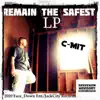 Remain the Safest Lp album lyrics, reviews, download