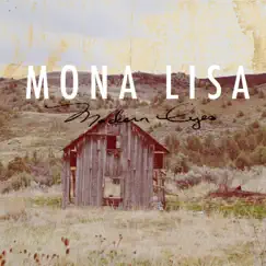 Mona Lisa - Single Edit Song Lyrics