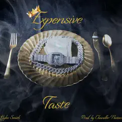 Expensive Taste Song Lyrics