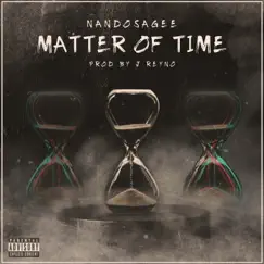 Matter of Time - Single by Nandosagee album reviews, ratings, credits