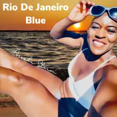Rio De Janeiro Blue Song Lyrics