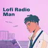 Lofi Radio Man (feat. Patrik Panda) - Single album lyrics, reviews, download