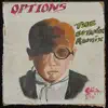 Options (Botaniks Remix) - Single album lyrics, reviews, download