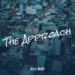 The Approach - Single by DOE BEATS album reviews, ratings, credits