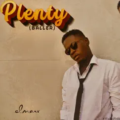 Plenty (Baller) - Single by El-Marv album reviews, ratings, credits