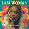 I AM WOMAN - Kiana Lede - EP album lyrics, reviews, download