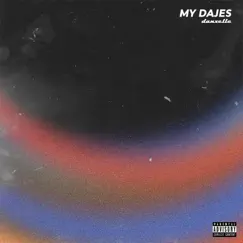 My Dajes (Radio Edit) - Single by Danxelle_ album reviews, ratings, credits