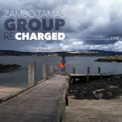 ReCharged Live by Zambo Tamas Group album reviews, ratings, credits