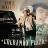 Cobrando Plaza - Single album lyrics, reviews, download