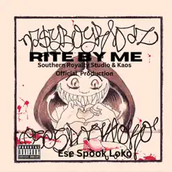Rite By Me - Single by Ese Spook album reviews, ratings, credits