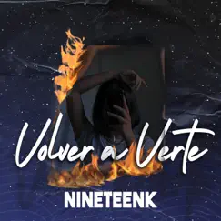 Volver a Verte - Single by Nineteenk album reviews, ratings, credits