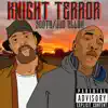 Knight Terror (feat. Jus Allah) - Single album lyrics, reviews, download