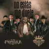 No Estás Me Duele - Single album lyrics, reviews, download