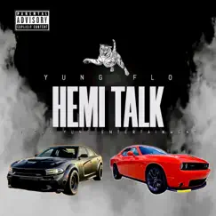 Hemi Talk - Single by Yung Flo album reviews, ratings, credits