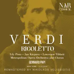 VERDI: RIGOLETTO by Gennaro Papi & The Metropolitan Opera Orchestra album reviews, ratings, credits