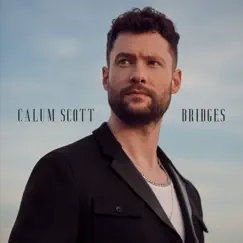 Bridges by Calum Scott album reviews, ratings, credits