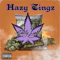 Hazy Tingz Song Lyrics